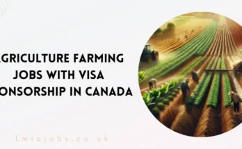 Visa Sponsorship Agriculture Farming Jobs  in Canada