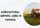 Agricultural Farming Jobs in Canada 2025 – Free Work Visa