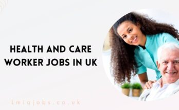 Health and Care Worker Jobs in UK