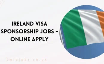 Ireland Visa Sponsorship Jobs