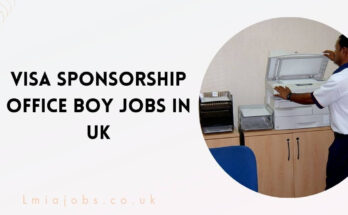 Visa Sponsorship Office Boy Jobs in UK