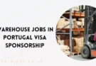 Warehouse Jobs in Portugal Visa