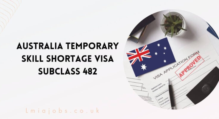 Australia Temporary Skill Shortage Visa subclass 482