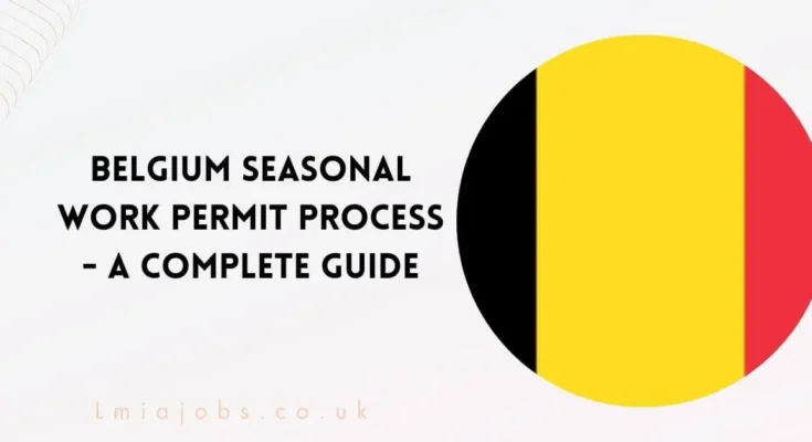 Belgium Seasonal Work Permit