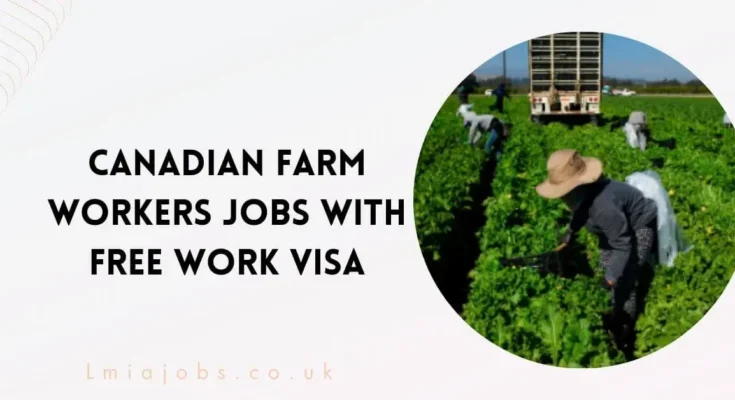 Canadian Farm Workers Jobs