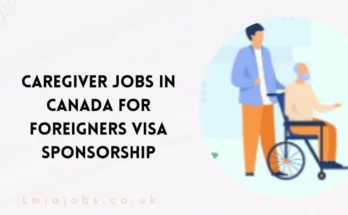 Caregiver Jobs in Canada For Foreigners