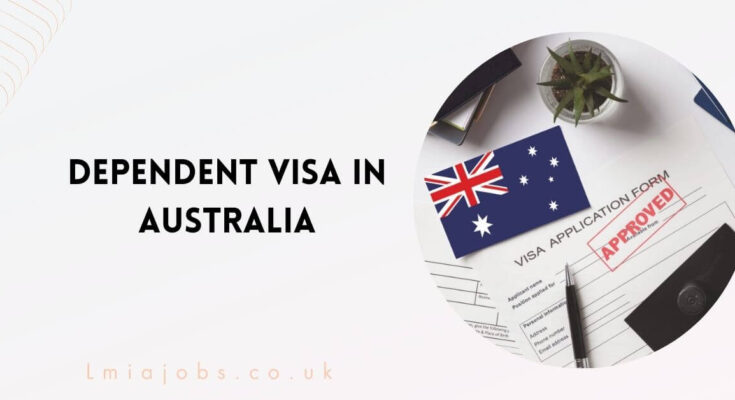 Dependent Visa in Australia