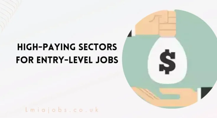 High-Paying Sectors for Entry-Level Jobs