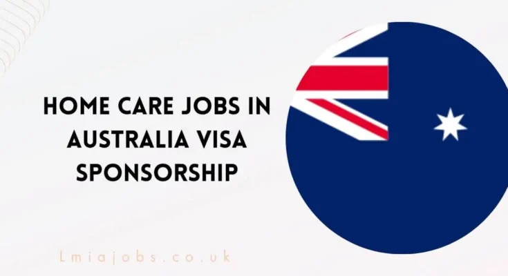 Home Care Jobs in Australia