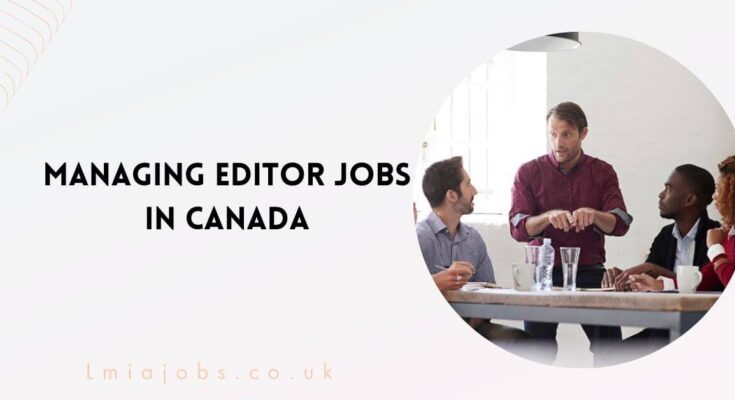 Managing Editor Jobs in Canada