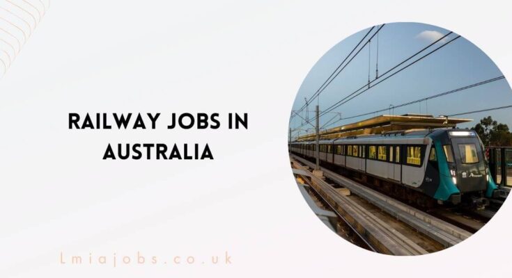Railway Jobs in Australia