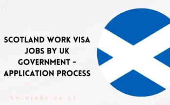 Scotland Work VISA Jobs by UK Government