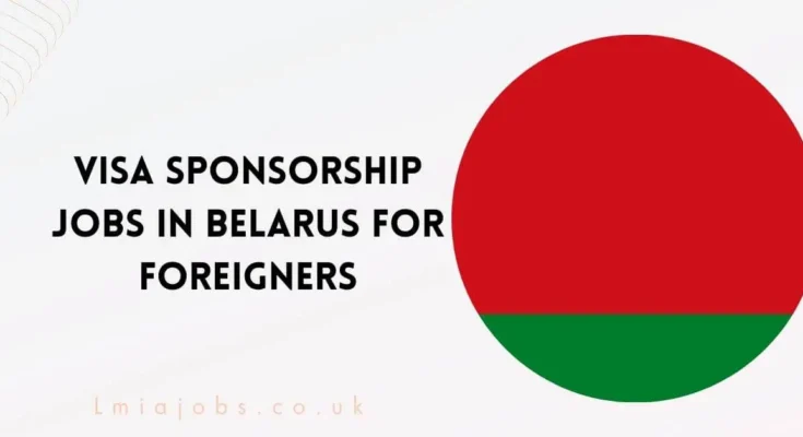Jobs in Belarus For Foreigners