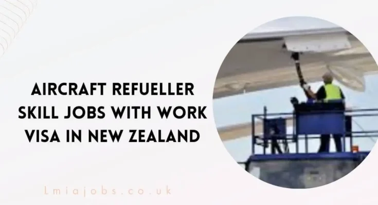 Aircraft Refueller Skill Jobs