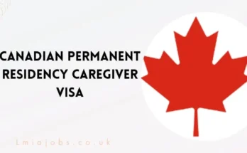 Canadian Permanent Residency Caregiver VISA