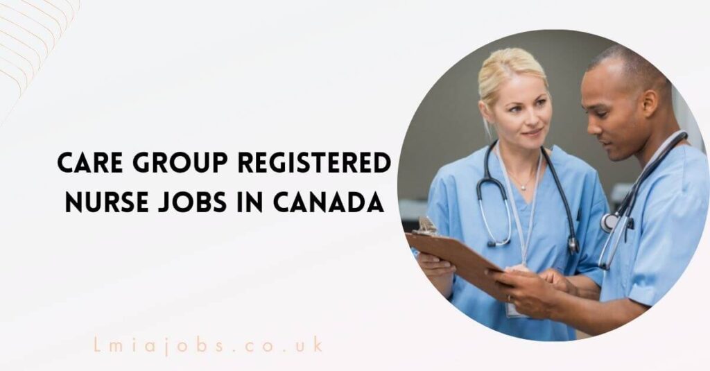 Care Group Registered Nurse Jobs in Canada