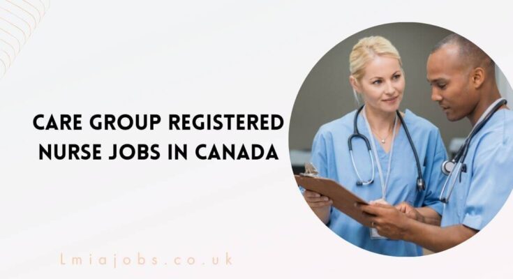 Care Group Registered Nurse Jobs in Canada