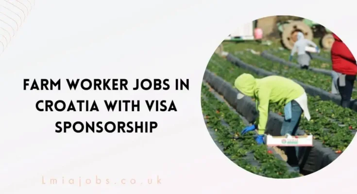 Farm Worker Jobs in Croatia