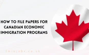 File Papers for Canadian Economic Immigration Programs