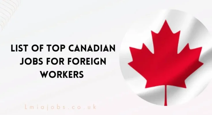 Canadian Jobs for Foreign