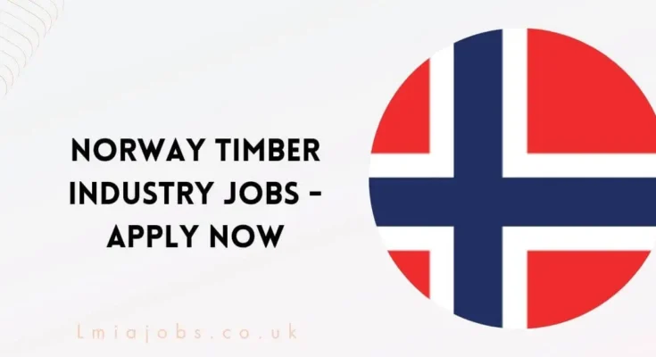 Norway Timber Industry Jobs