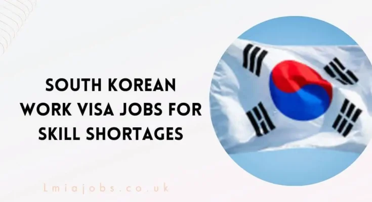 South Korean Work VISA Jobs