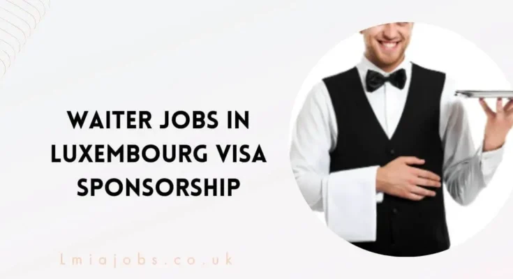 Waiter Jobs in Luxembourg