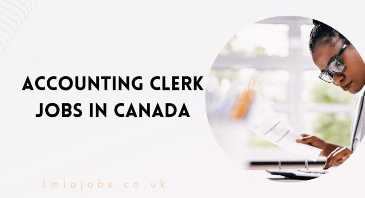 Accounting Clerk Jobs in Canada