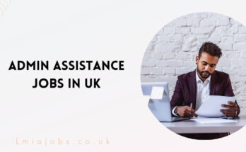 Admin Assistance Jobs in UK