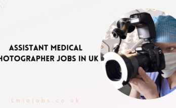 Assistant Medical Photographer Jobs in UK