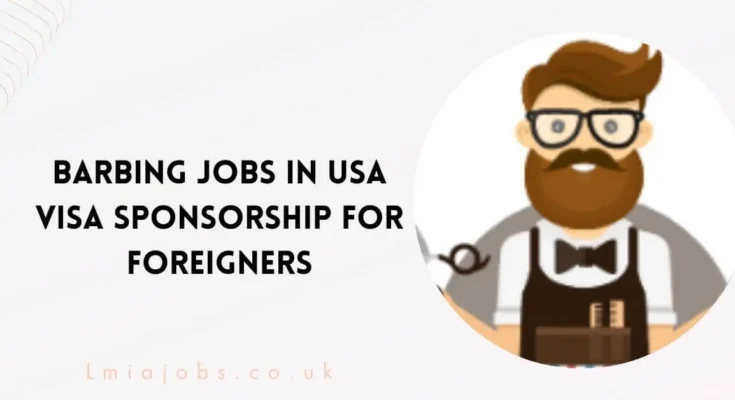 Barbing Jobs in USA