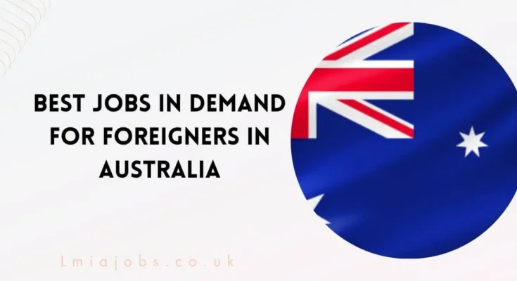 Demand for Foreigners in Australia