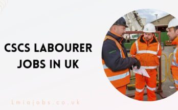 CSCS Labourer Jobs in UK