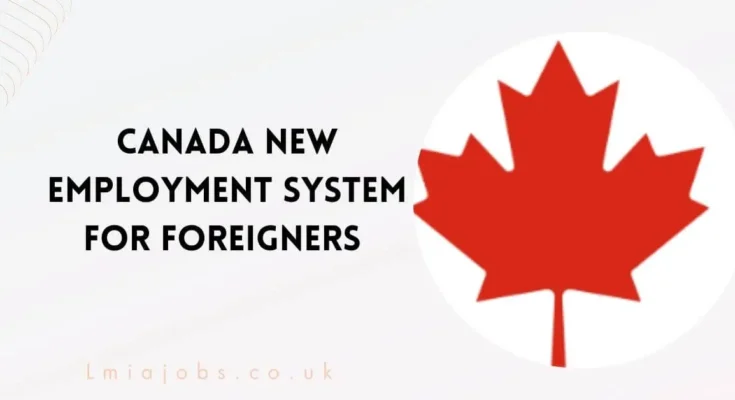 Canada New Employment System