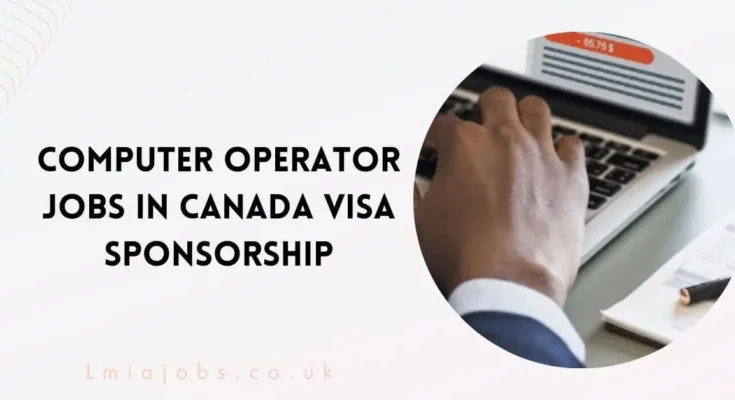 Computer Operator Jobs in Canada