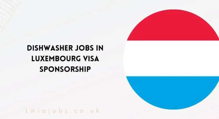 Dishwasher Jobs In Luxembourg