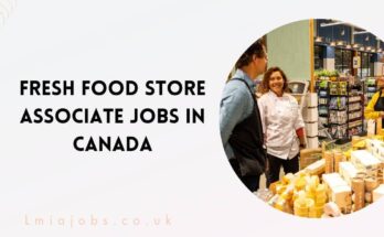 Fresh Food Store Associate Jobs in Canada