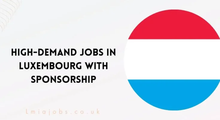 High-Demand Jobs in Luxembourg