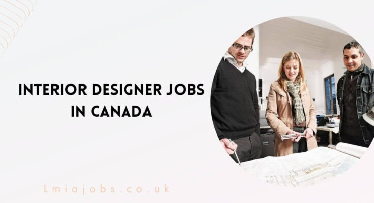 Interior Designer Jobs in Canada