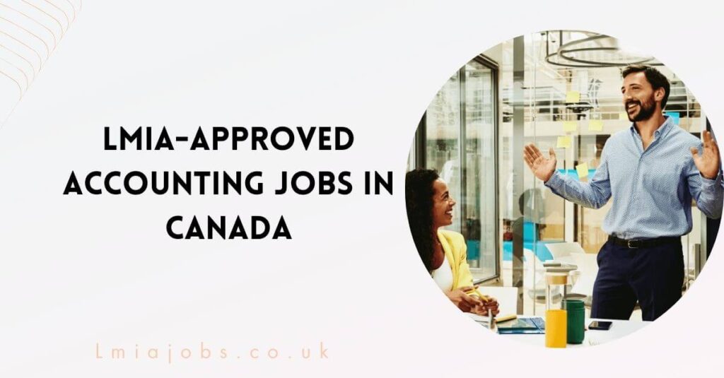 LMIA-Approved Accounting Jobs in Canada