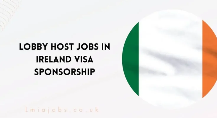 Lobby Host Jobs in Ireland