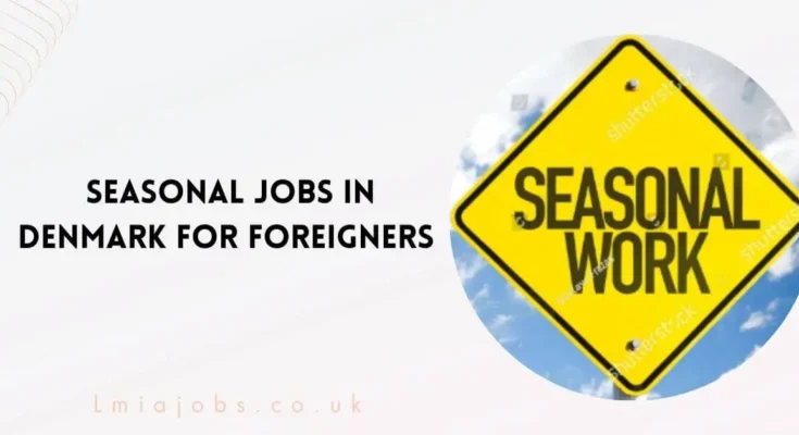 Seasonal Jobs in Denmark