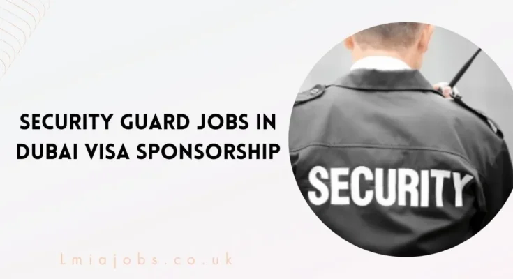 Security Guard Jobs in Dubai