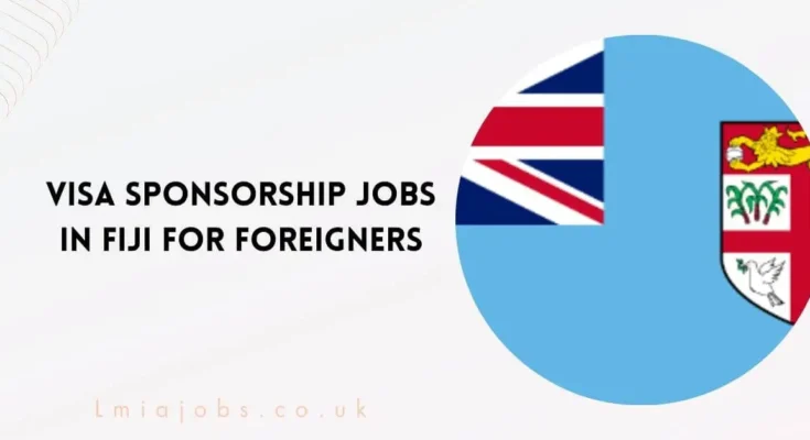 Jobs in Fiji For Foreigners