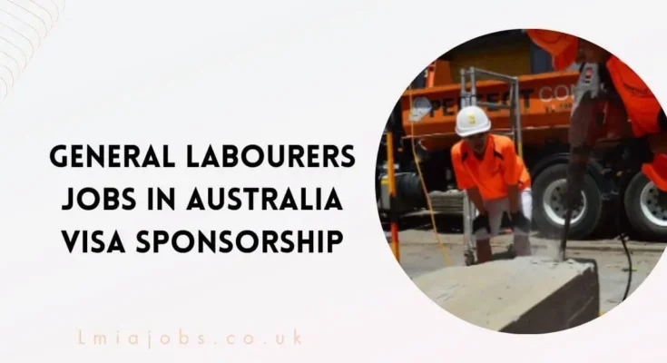 General Labourers Jobs in Australia