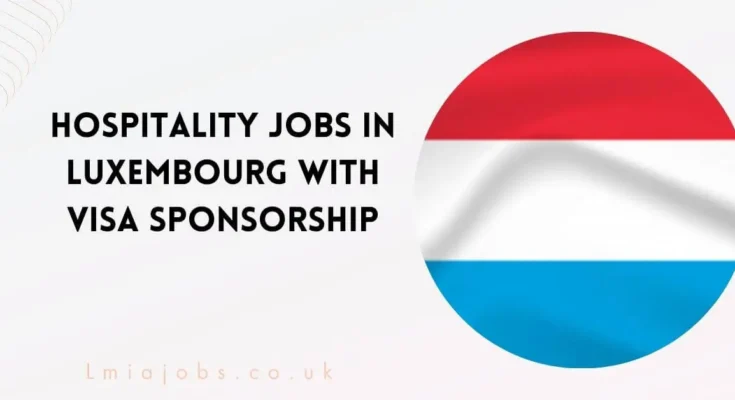 Hospitality Jobs in Luxembourg