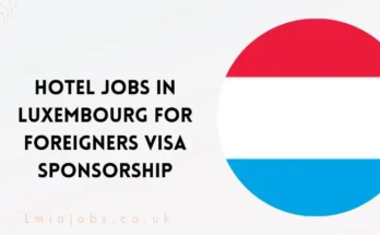 Hotel Jobs in Luxembourg for Foreigners