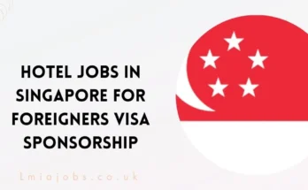 Hotel Jobs in Singapore for Foreigners