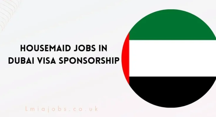 Housemaid Jobs in Dubai