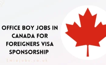 Office Boy Jobs in Canada For Foreigners